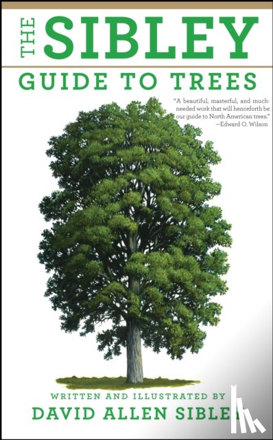Sibley, David Allen - The Sibley Guide to Trees