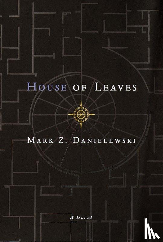 Danielewski, Mark Z. - House of Leaves. The Remastered, Full-Color Edition