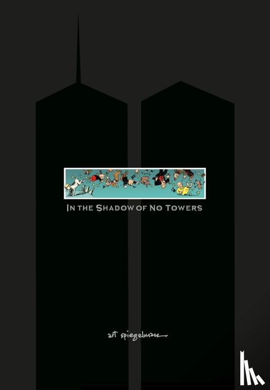 Art Spiegelman - In the Shadow of No Towers
