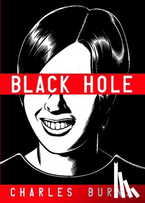 Burns, Charles - Black Hole: A Graphic Novel