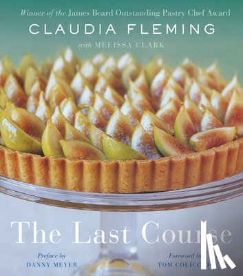 Fleming, Claudia, Clark, Melissa - Last Course