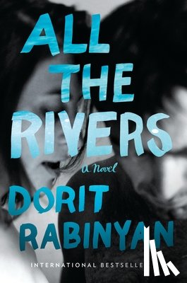 Rabinyan, Dorit - All the Rivers