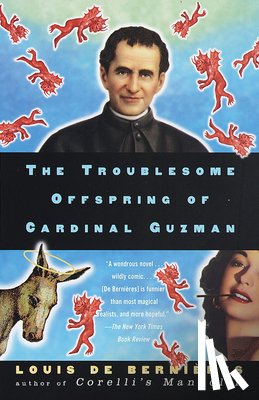 De Bernieres, Louis - The Troublesome Offspring of Cardinal Guzman
