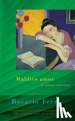 Ferré, Rosario - Ferré, R: Maldito Amor / Sweet Diamond Dust