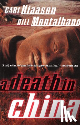 Hiaasen, Carl, Montalbano, Bill - A Death in China