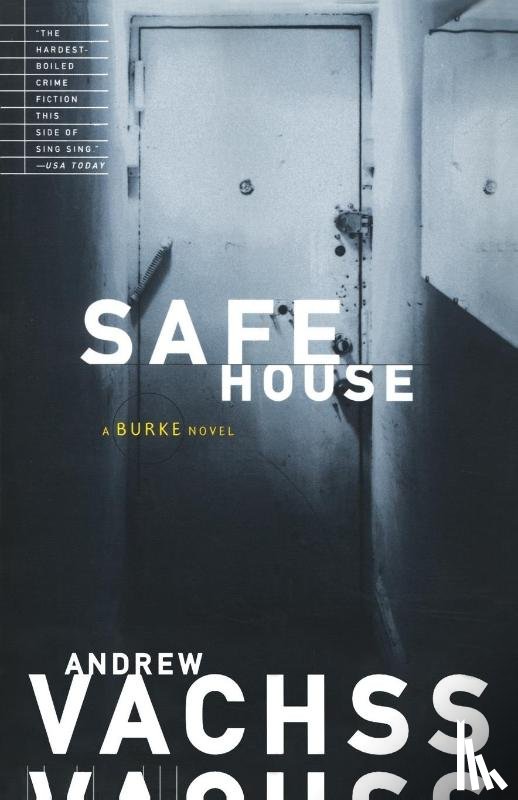 Vachss, Andrew - Safe House