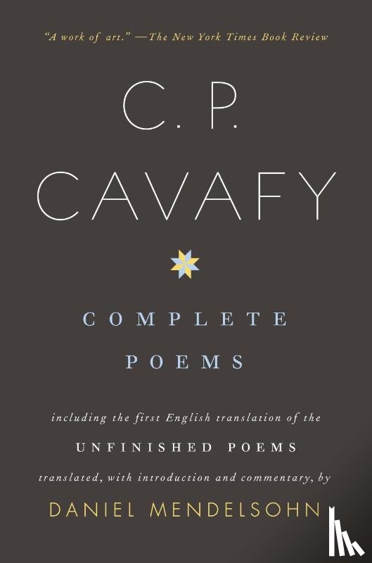 Cavafy, C. P. - Complete Poems of C. P. Cavafy