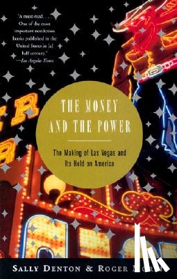 Denton, Sally, Morris, Roger - The Money and the Power