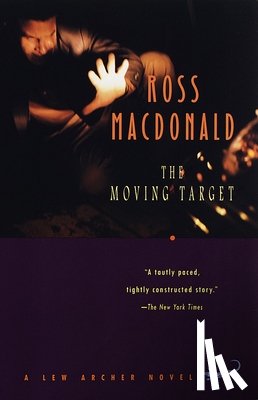 Macdonald, Ross - MOVING TARGET