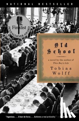 Tobias Wolff - Old School