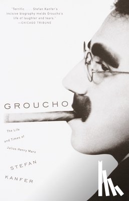 Kanfer, Stefan - Groucho