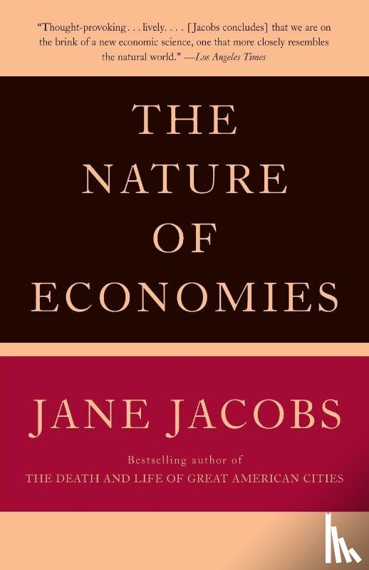 Jacobs, Jane - The Nature of Economies