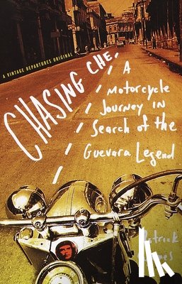 Symmes, Patrick - Chasing Che