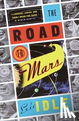 Idle, Eric - The Road to Mars