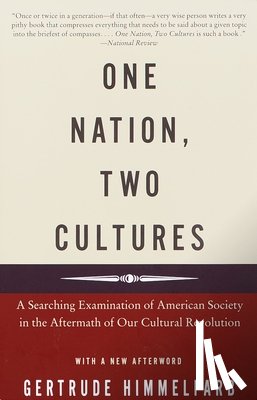 Himmelfarb, Gertrude - One Nation, Two Cultures