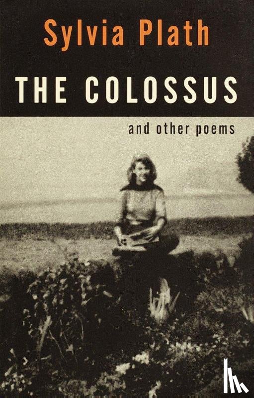 Plath, Sylvia - Plath, S: Colossus
