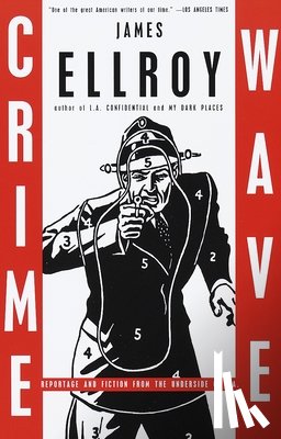 Ellroy, James - Crime Wave