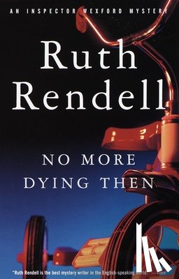 Rendell, Ruth - No More Dying Then