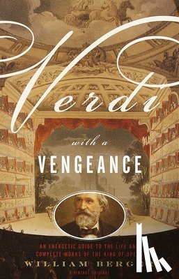 Berger, William - Verdi With a Vengeance