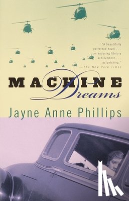 Phillips, Jayne Anne - MACHINE DREAMS