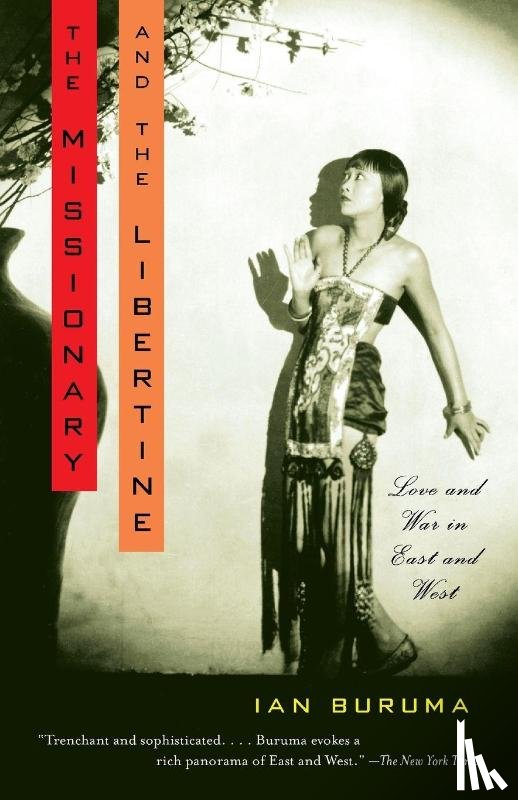 Buruma, Ian - The Missionary and the Libertine