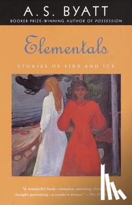 Byatt, A. S. - Elementals