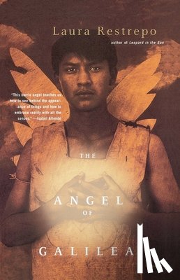 Restrepo, Laura - The Angel of Galilea