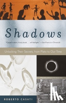Casati, Roberto - Shadows