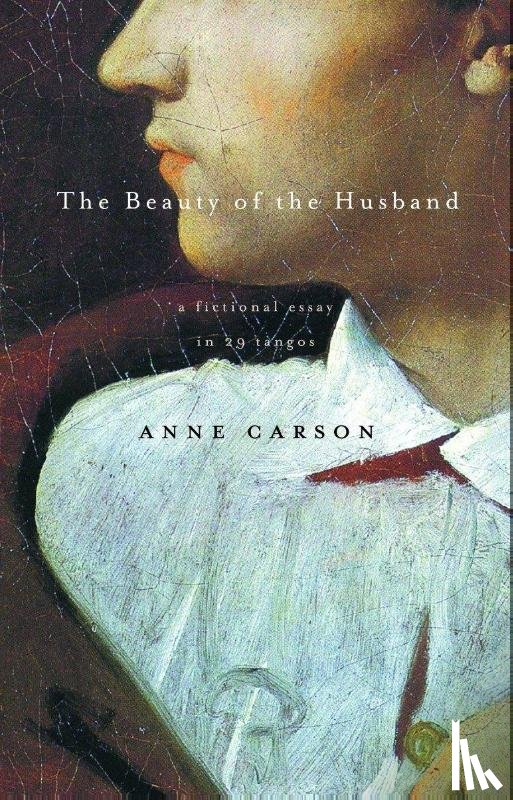 Carson, Anne - Carson, A: Beauty of the Husband