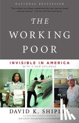 Shipler, David K. - The Working Poor