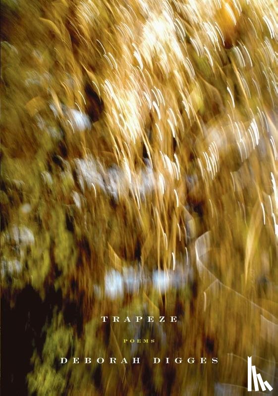 Digges, Deborah - Trapeze