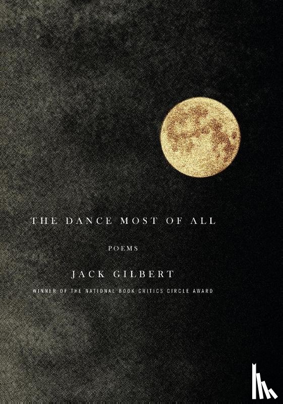 Gilbert, Jack - The Dance Most of All