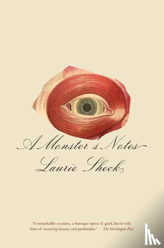 Sheck, Laurie - A Monster's Notes