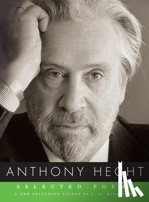 Hecht, Anthony - Selected Poems of Anthony Hecht