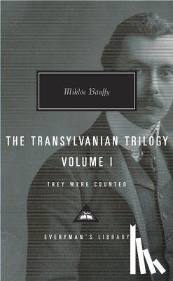 Banffy, Miklos - TRANSYLVANIAN TRILOGY VOLUME I
