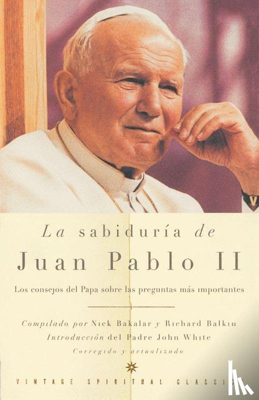 Pope John Paul II - La sabiduría de Juan Pablo II / The Wisdom of John Paul II