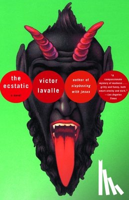 Lavalle, Victor - The Ecstatic