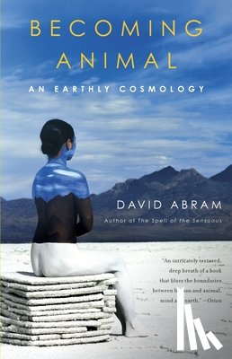 Abram, David - Becoming Animal