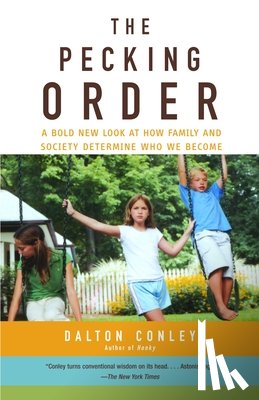 Conley, Dalton - The Pecking Order