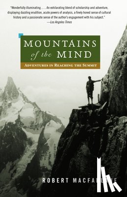 Macfarlane, Robert - Macfarlane, R: Mountains of the Mind