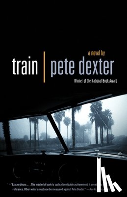 Dexter, Pete - Train