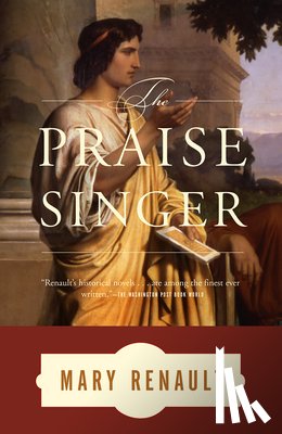 Renault, Mary - The Praise Singer