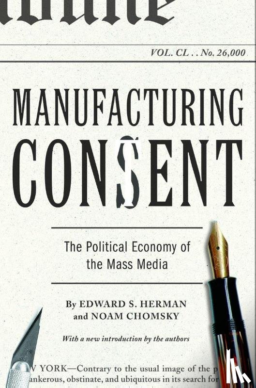 Chomsky, Noam, Herman, Edward S. - Manufacturing Consent