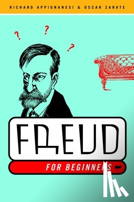 Appignanesi, Richard, Zarate, Oscar - Freud for Beginners