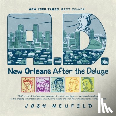 Neufeld, Josh - A.D.: New Orleans After the Deluge