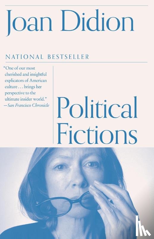 Didion, Joan - Political Fictions