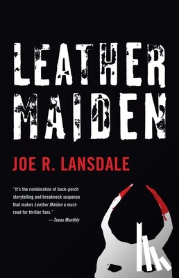 Lansdale, Joe R. - Leather Maiden
