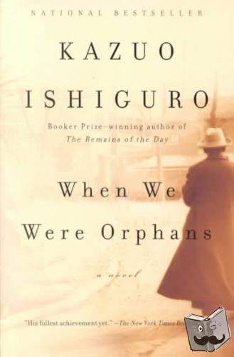 Ishiguro, Kazuo - When We Were Orphans
