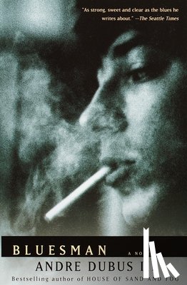 Dubus, Andre - Bluesman