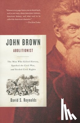Reynolds, David S. - JOHN BROWN ABOLITIONIST